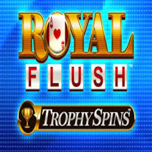 Play Royal Flush Trophy Spins slot by Greentube on eurobet-casinos.com